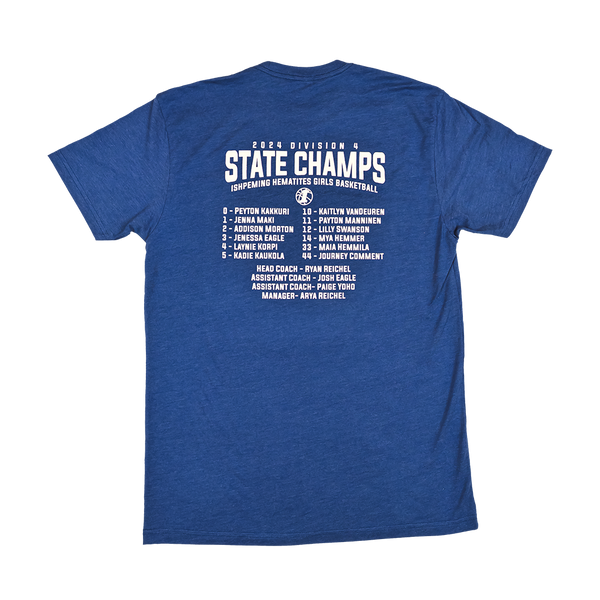 "STATE CHAMPS (Ishpeming Girls Basketball)" Heather Royal T-Shirt