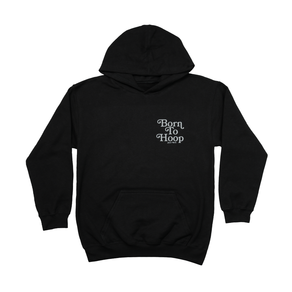YOUTH - “Born to Hoop” Black Hoodie