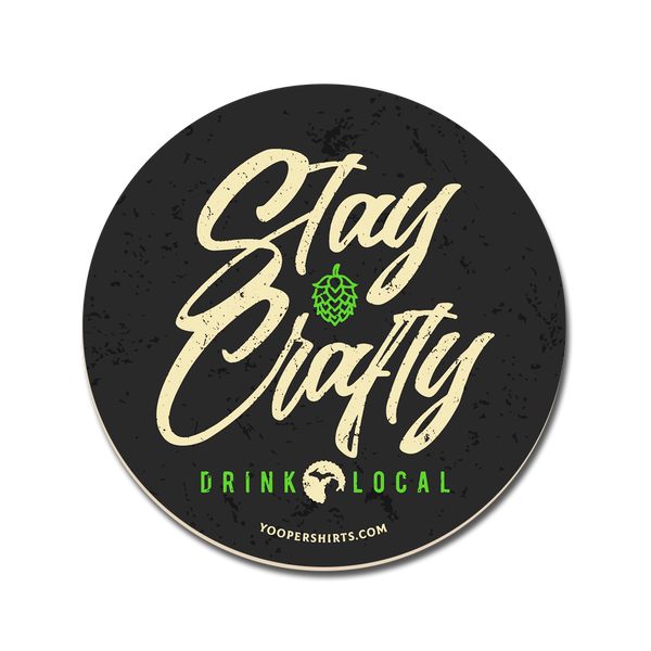 Coaster - "Stay Crafty" Coaster (ONLINE ONLY)